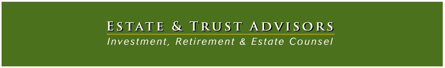 Estate and trust advisors